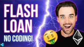 Flash loans with ZERO coding!