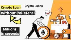 How to get crypto loan without collateral | crypto loan strategy | flash loan arbitrage