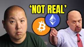 bitcoin and crypto are not real according to jim cramer