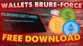 ❤️NEW WALLETS BRUTE-FORCE SOFT | HOW TO GET FREE CRYPTO❤️ AURORA SOFTWARE 1000$/DAY