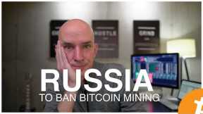 Russia Banning Bitcoin? SEC Rejects Spot Bitcoin ETF. Bitcoin Mining Council.
