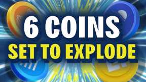 INSANE POTENTIAL - Top 6 Crypto Coins Set to EXPLODE!!