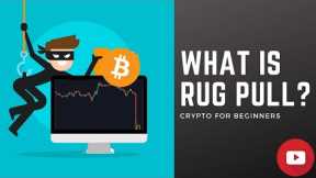 What is a rug pull in cryptocurrency?