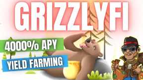 GrizzlyFi BSC Yield Farming | Crazy APY Grizzly Strategy  | Crypto Passive Income
