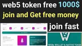 claim free 1000$ web5 token | How To Create Account On web5 project | Get free money  | web5 Wallet