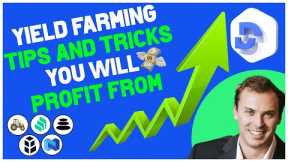 Advanced Yield Farming Tips and Tricks. Maximizing Decentralized Finance Gains - Guide for Beginners