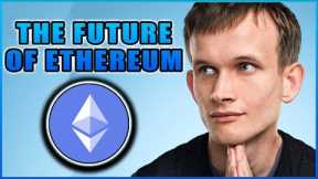 The Future of Ethereum 2022 - Vitalik Buterin
