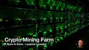 Done With Bitcoin Mining! Shutting Down Mining Farm After 5 Years! Lessons Learned From Managing.