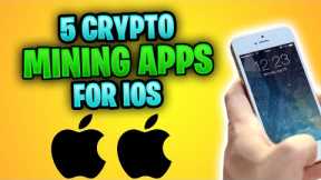 TOP 5 Crypto Mining APPS For IOS | Free Crypto Mining Apps (Crypto News 2022)