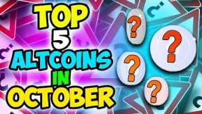 HUGE UPDATE! Top 5 Altcoins With HUGE Potential in October | Bitcoin(BTC), ETHEREUM ETH SOLANA TERRA
