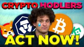 “The FTX Bankruptcy Was Just The Beginning...” Crypto Hodlers Last WARNING