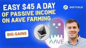 Earn $45/Day of Passive Income on Aave Yield Farming: Beginner Ethereum Guide (step-by-step)