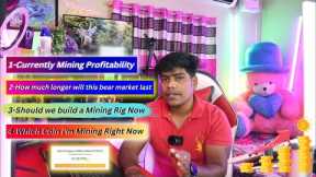 Mining latest Update | Currently Mining Profitability | How much longer will this bear market last |