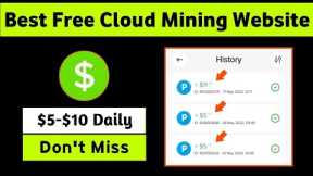 Best Free Cloud Mining Website 2022 || Live Payment Proof || 100% Free Cryptocurrency Mining Website