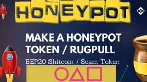 How to create your own cryptocurrency scam (Honeypot & Rugpull)