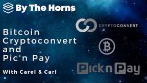 EP 47: CryptoConvert - Pick n Pay now accepts Bitcoin via Lightning!