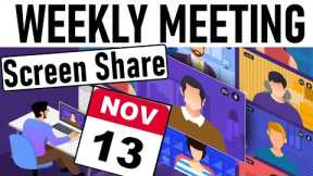 Weekly Meeting Screen Share Nov 13th, 2022