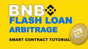 BNB Flash Loan Arbitrage Smart Contract Code Tutorial | Make Passive Crypto Income