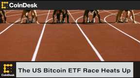 Week in Review: The US Bitcoin ETF Race Heats Up