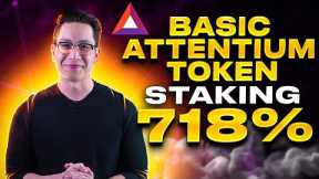 THE MOST PROFITABLE BASIC ATTENTION TOKEN coin STAKING at 718% 🚀 bat yield farming