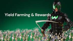 Yield farming & rewards