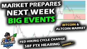 BRACING for NEXT WEEK'S EVENTS, Bitcoin Price Chart and Altcoin Market Coil Before Fed Rate and SBF