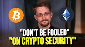 Edward Snowden - This is the only way for Crypto to Survive