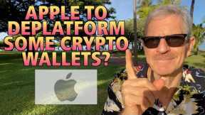 🍎Apple To Dump Some Crypto Wallets?