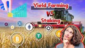 Yield Farming vs Staking (Which Is Better?) | Difference Between Staking and Yield Farming