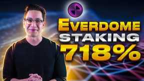 THE MOST PROFITABLE EVERDOME coin STAKING at 718% 🚀 everdome yield farming