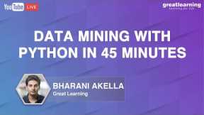 Data Mining with Python | Data Mining For Beginners | What is Data Mining | Great Learning