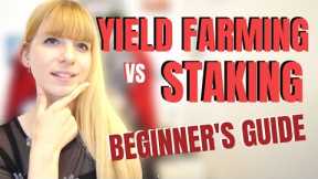 Yield Farming vs Staking Crypto: Which Is Better? | What Is Yield Farming DeFi? | Wealth in Progress