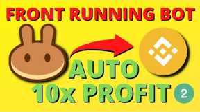 PancakeSwap Front Running Bot 2023 - New BNB Flash Loan Arbitrage Bot - 10X Profits! [Updated]