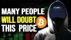 Plan B INSIST On This NEW Bitcoin Price In 2023 (Updated BTC Price Prediction)