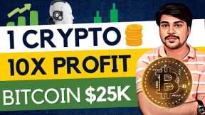 TOP 1 Altcoin To Buy Now | Next 10X Crypto Coin |  Bitcoin $25K Soon | Crypto News Today