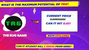 🔥What is The Maximum Potential Of The Rug Game ? - Can It Ever Reach 0.01$?