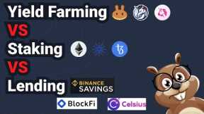 Yield Farming VS Staking VS Lending