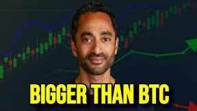 This Opportunity Is Better Than Bitcoin Was In 2012 - Chamath Palihapitiya