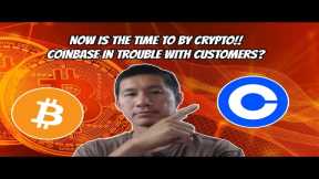 Crypto Bull Market Coming! Now is the time to buy?! Coinbase in trouble with customers?