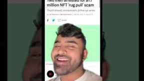 Two men arrested for $1.1Million NFT Rug pull scam | Crypto Finance NFT