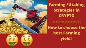 Yield Farming Strategies & Tactics ( Learn from my mistakes)