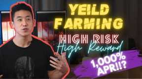 Yield Farming Paying 1,000% APR For Your Liquidity Pool Staking