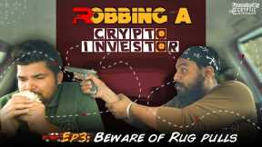 Beware of #rugpull | Robbing a crypto #investor | Funny video