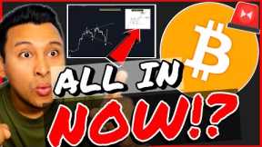 🚨BITCOIN: **ALL IN** IF THIS HAPPENS!!!!!! [get ready!!!!]