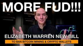 Bitcoin Rebounds! Elizabeth Warren New Bill - Ban Mining & Crypto Wallets! Stronghold FY 2022 Review