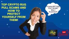 Rug Pull Top Crypto Scams! How To Stay Safe! Or Can You!