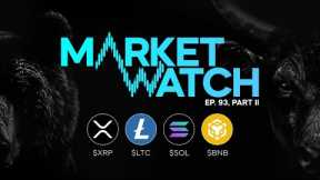Bigs News For Altcoin Holders! | Market Watch EP. 93 Part 2 | $XRP | $LTC | $SOL | $BNB