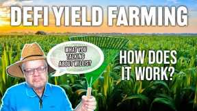 Yield Farming Explained | A Beginners Guide