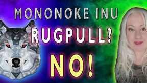 Mononoke Inu Token Did It Just RUG PULL or Something Else?
