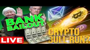 Mass Bank Bailouts = Early Crypto Bull Run? 💰 Bitcoin + Ethereum Rally! 🔥🚀